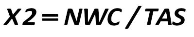 X2 - is the ratio: net working capital (NWC) to total assets (TAS): [Hatem Ben-Ameur, Bouafi Hind, Pierre Rostan, Raymond Theoret, Samir  Trabelsi]